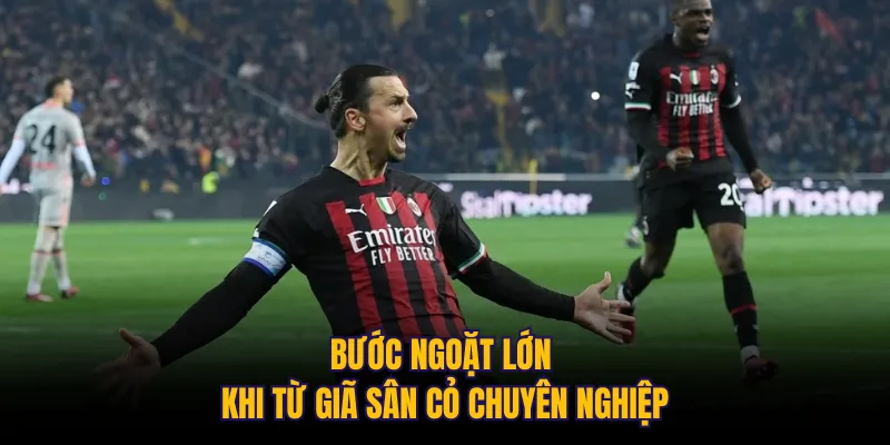 Bước ngoặt lớn khi từ giã sân cỏ chuyên nghiệp