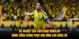 Sự Nghiệp Của Cristiano Ronaldo: Hành Trình Chinh Phục Mọi Đỉnh Cao Bóng Đá