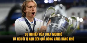 Sự Nghiệp Của Luka Modrić: Từ Người Tị Nạn Đến Quả Bóng Vàng Đáng Nhớ