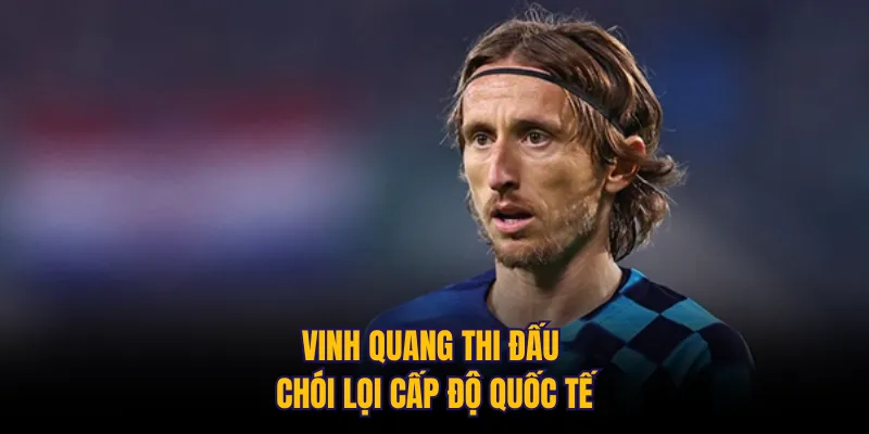 Vinh quang thi đấu chói lọi cấp độ quốc tế